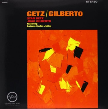 SPILL ALBUM REVIEW: STAN GETZ/JOAO GILBERTO – GETZ/GILBERTO (EXTENDED EDITION)