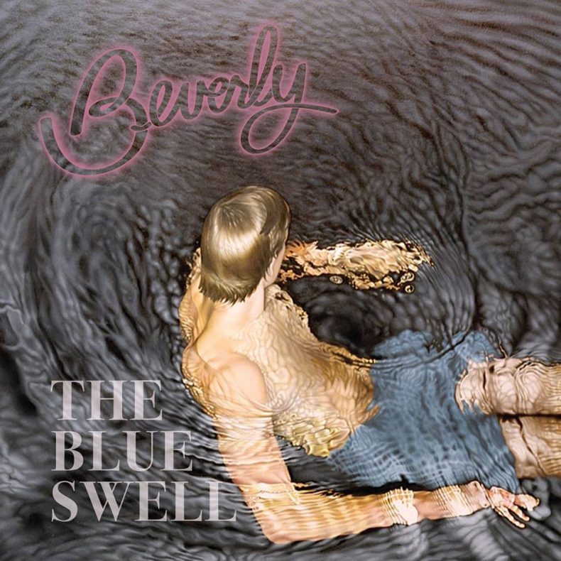 SPILL NEW MUSIC: BEVERLY – “SOUTH COLLINS”