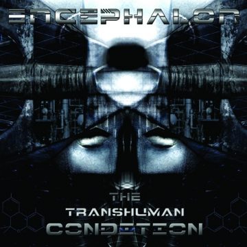 SPILL ALBUM REVIEW: ENCEPHALON – THE TRANSHUMAN CONDITION