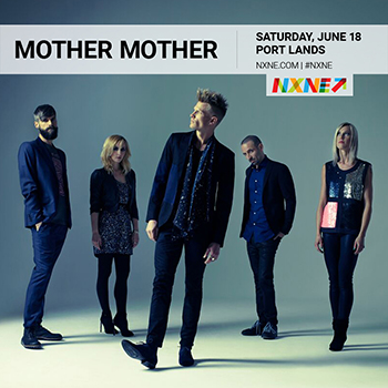NXNE - Mother Mother