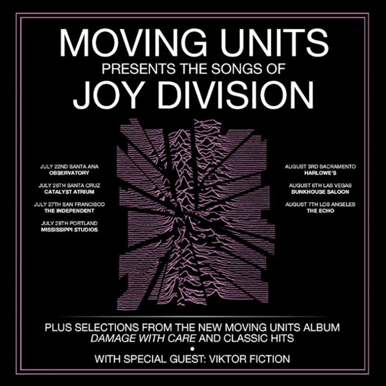 SPILL NEWS: MOVING UNITS PERFORMS THE SONGS OF JOY DIVISION FOR WEST COAST TOUR Moving Units