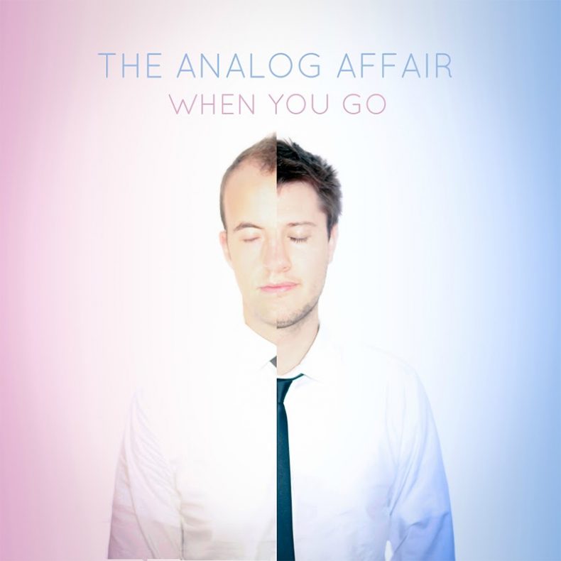 SPILL ALBUM PREMIERE: THE ANALOG AFFAIR – ‘WHEN YOU GO’ The Analog Affair