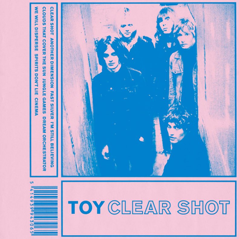 SPILL NEW MUSIC: TOY SHARE NEW SINGLE “I’M STILL BELIEVING” | ‘CLEAR SHOT’ LP OUT 10/28 ON HEAVENLY RECORDINGS Toy