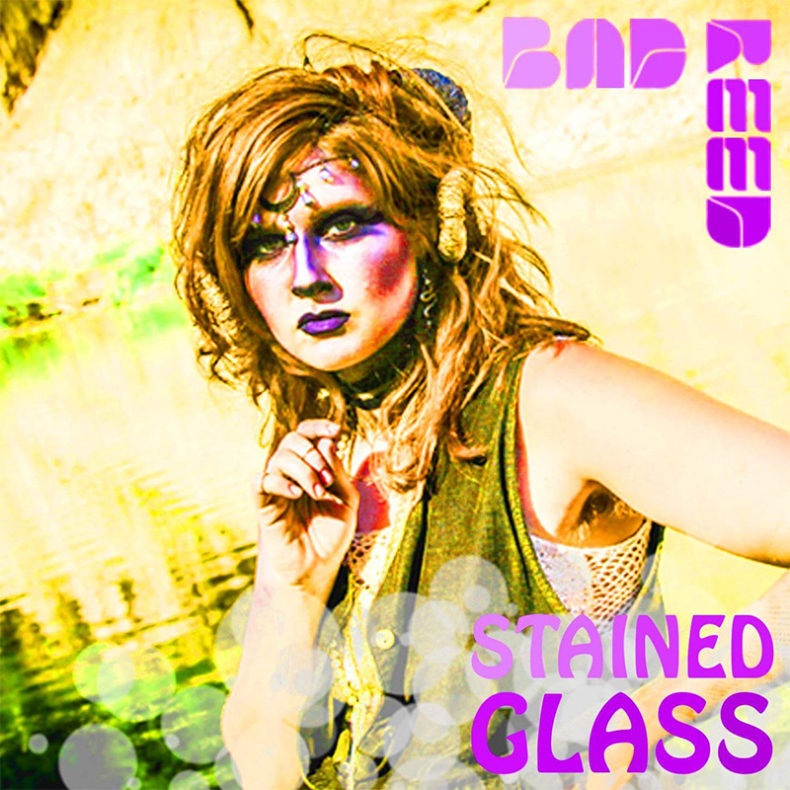 SPILL TRACK OF THE DAY: BAD REED – “STAINED GLASS” Bad Reed
