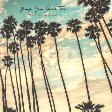 SPILL ALBUM REVIEW: YOUNG GUN SILVER FOX – WEST END COAST Young Gun Silver Fox