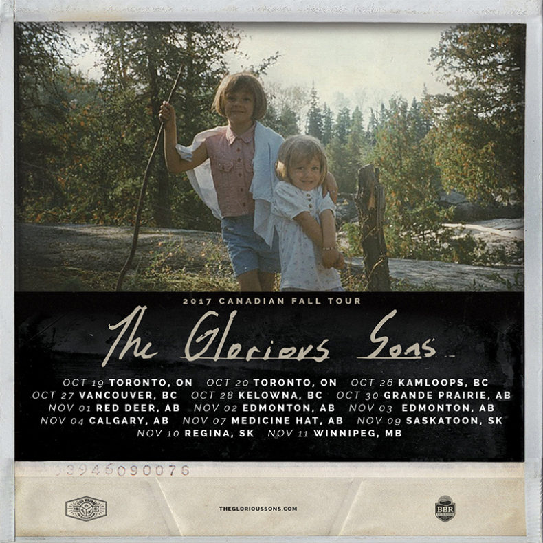 SPILL NEWS: THE GLORIOUS SONS ANNOUNCE YOUNG BEAUTIES AND FOOLS CANADIAN FALL HEADLINING TOUR The Glorious Sons