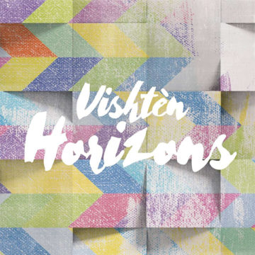 SPILL ALBUM REVIEW: VISHTÈN – HORIZONS Vishtèn