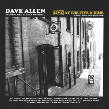 SPILL ALBUM REVIEW: DAVE ALLEN – LIVE AT THE FIVE & DIME Dave Allen
