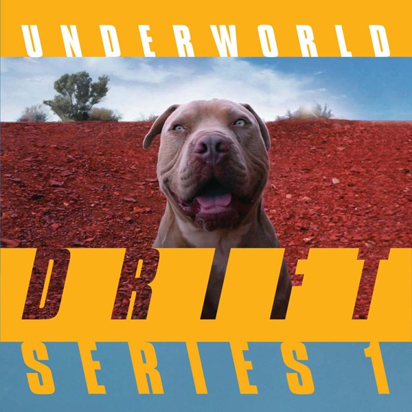 SPILL ALBUM REVIEW: UNDERWORLD - DRIFT SERIES 1 - The Spill Magazine