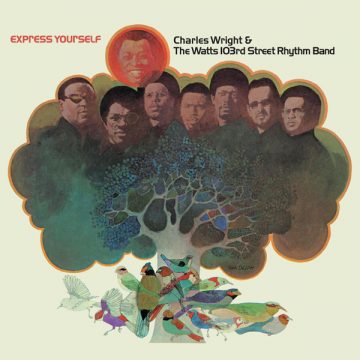 Charles Wright & The Watts 103rd Street Rhythm Band