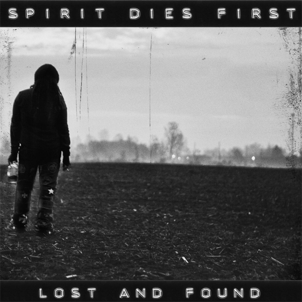 Spirit Dies First
