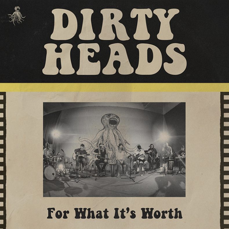 SPILL NEW MUSIC DIRTY HEADS COVER THE BUFFALO SPRINGFIELD CLASSIC "FOR