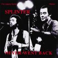 SPILL ALBUM REVIEW: SPLINTER – NEVER WENT BACK Splinter