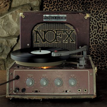 SPILL ALBUM REVIEW: NOFX – SINGLE ALBUM NOFX