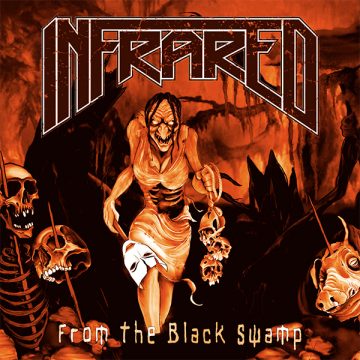 SPILL ALBUM REVIEW: INFRARED – FROM THE BLACK SWAMP Infrared