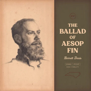 SPILL ALBUM REVIEW: BARRETT DAVIS – THE BALLAD OF AESOP FIN Barrett Davis