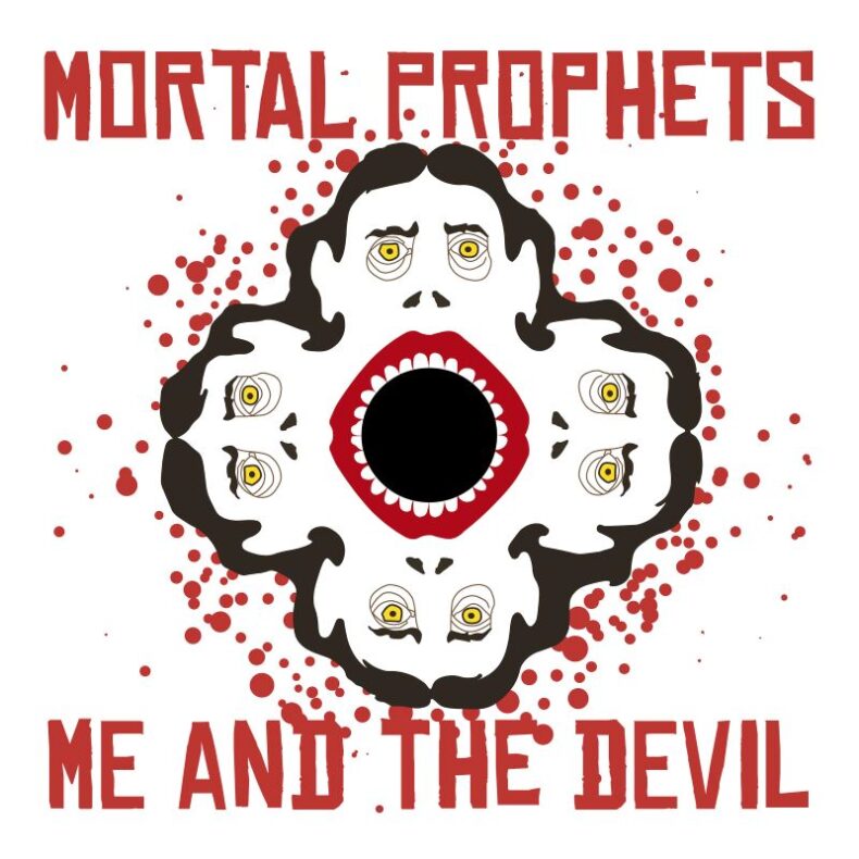 SPILL MUSIC PREMIERE: MORTAL PROPHETS – “ME AND THE DEVIL” Mortal Prophets