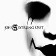 SPILL NEW MUSIC: NEW SINGLE/VIDEO “STRUNG OUT” BY JOHN 5 OUT NOW John 5