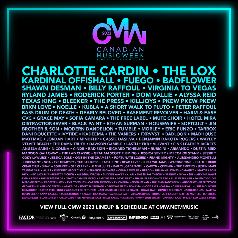 SPILL NEWS CANADIAN MUSIC WEEK ANNOUNCES 2023 MUSIC FESTIVAL LINEUP   CMW 