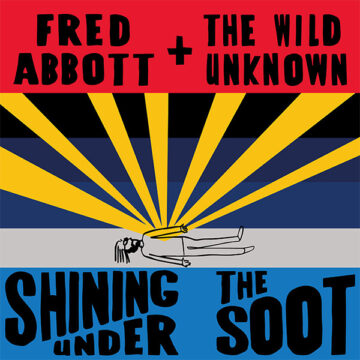 Fred Abbott & The Wild Unknown