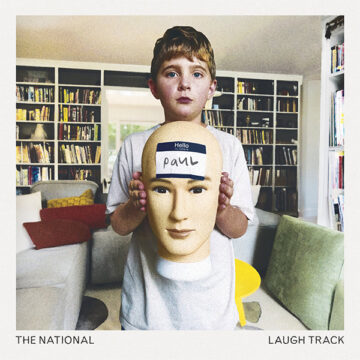 SPILL ALBUM REVIEW: THE NATIONAL - LAUGH TRACK - The Spill Magazine