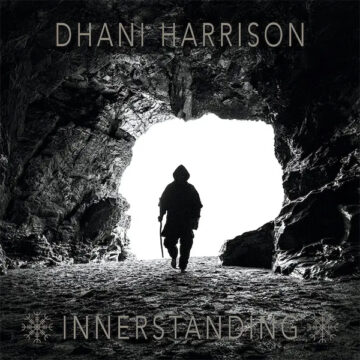 SPILL ALBUM REVIEW: DHANI HARRISON – INNERSTANDING Dhani Harrison