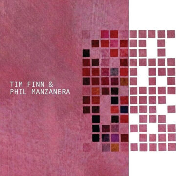 Tim Finn & Phil Manzanera