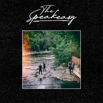 SPILL ALBUM REVIEW: THE SPEAKEASY – THE SPEAKEASY The Speakeasy