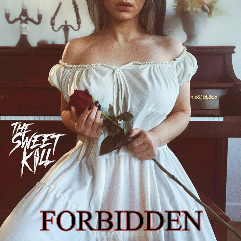 SPILL NEW MUSIC: LOS ANGELES’ THE SWEET KILL ANNOUNCE SOPHOMORE LP WITH ANTHEMIC POST-PUNK VIDEO-SINGLE “FORBIDDEN” The Sweet Kill