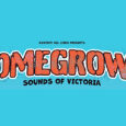 SPILL NEWS: HOMEGROWN FESTIVAL TAKING PLACE IN AUSTRALIA MARCH 16 & 23 Homegrown
