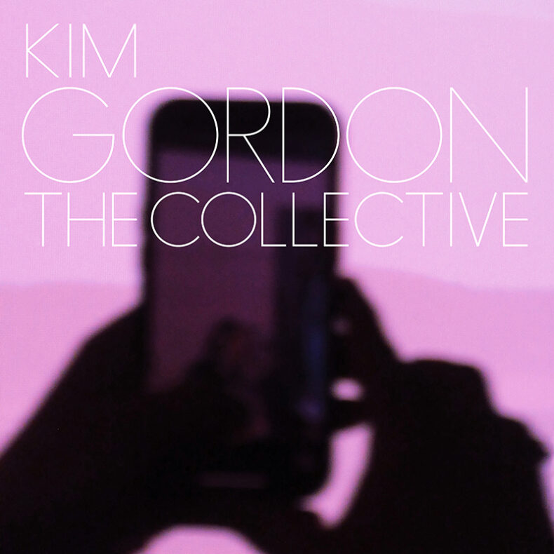 SPILL NEWS: KIM GORDON RELEASES NEW SINGLE + VIDEO “ECRP” | ‘THE COLLECTIVE’ OUT NOW VIA MATADOR | U.K. TOUR KICKS OFF TONIGHT IN LONDON Kim Gordon
