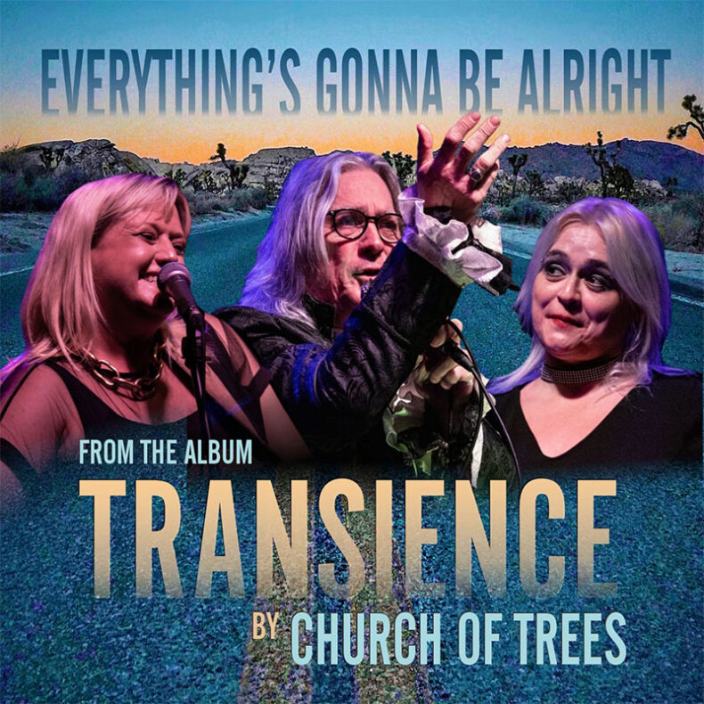 SPILL NEW MUSIC: NEW ART-POP SINGLE FROM CHURCH OF TREES “EVERYTHING’S GONNA BE ALRIGHT” Church Of Trees