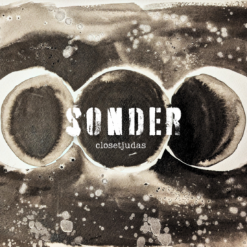 SPILL ALBUM REVIEW: CLOSETJUDAS – SONDER closetjudas
