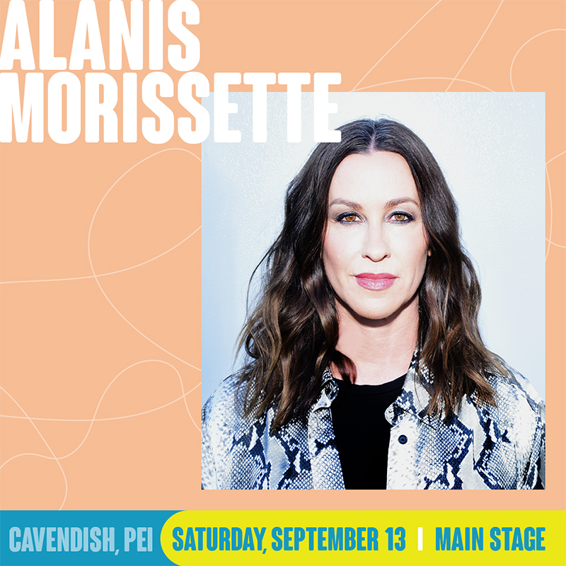 SPILL NEWS CANADIAN ICON ALANIS MORISSETTE ANNOUNCED AS SATURDAY