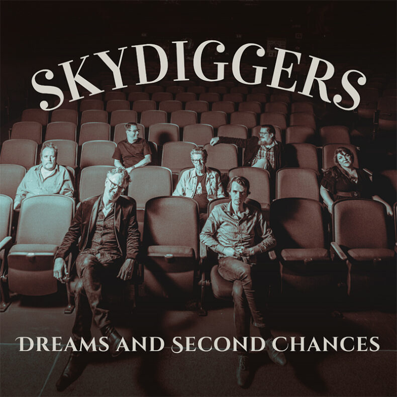 SPILL NEWS: SKYDIGGERS HOLD ONTO HOPE WITH THEIR NEW SINGLE “DREAMS AND SECOND CHANCES” | TOUR DATES ANNOUNCED Skydiggers