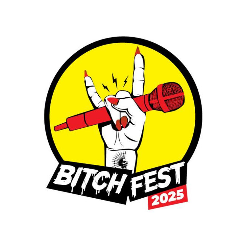 SPILL FEATURE: I AM VERY PROUD TO BE A BITCH – A CONVERSATION WITH SAVE TORONTO MUSIC VENUES’ ASHLEY CACHIA Bitch Fest