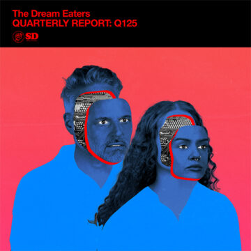 SPILL ALBUM REVIEW: THE DREAM EATERS – THE DREAM EATERS QUARTERLY REPORT: Q125 The Dream Eaters
