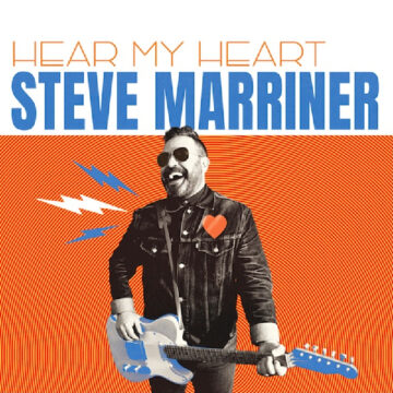 SPILL ALBUM REVIEW: STEVE MARRINER – HEAR MY HEART Steve Marriner