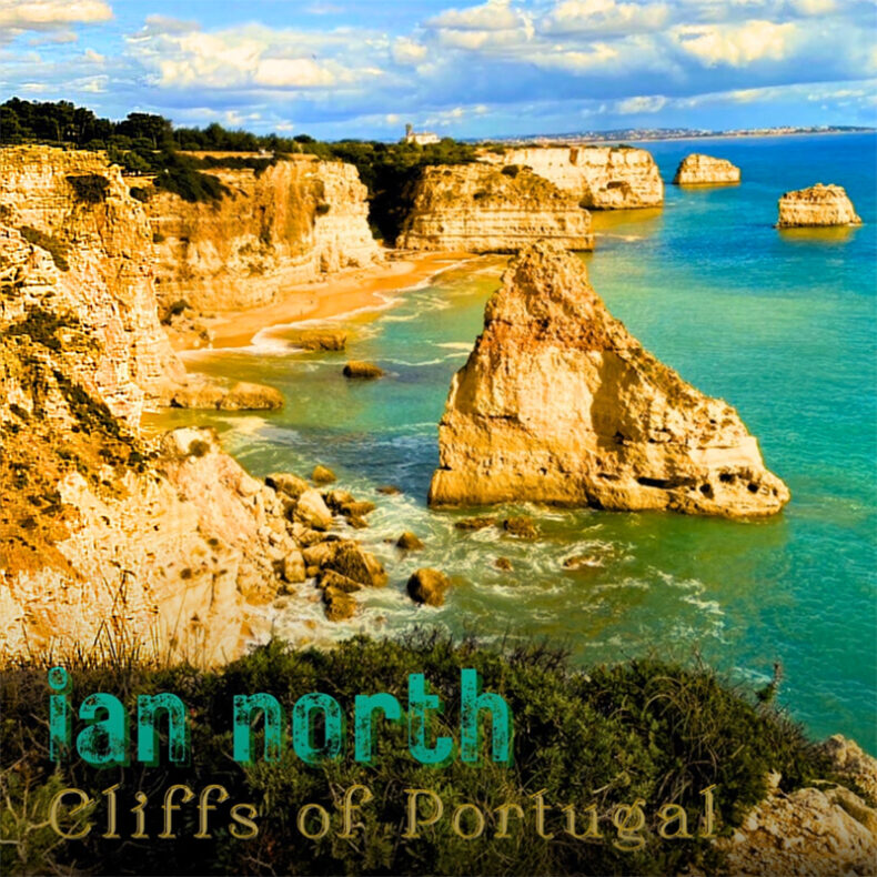 SPILL NEW MUSIC: IAN NORTH – “CLIFFS OF PORTUGAL” Ian North