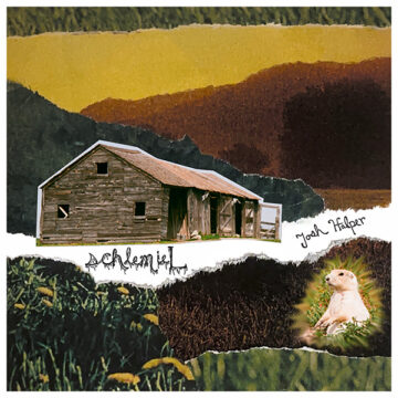 SPILL ALBUM REVIEW: JOSH HALPER – SCHLEMIEL Josh Halper