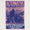 SPILL BOOK REVIEW: GREG PRATO – ALTERNATIVE FOR THE MASSES: THE 90s ALT-ROCK REVOLUTION – AN ORAL HISTORY Alternative For The Masses