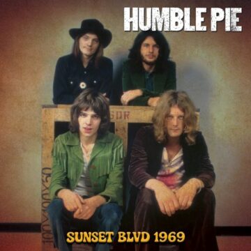 SPILL ALBUM REVIEW: HUMBLE PIE – SUNSET BLVD 1969 Humble Pie