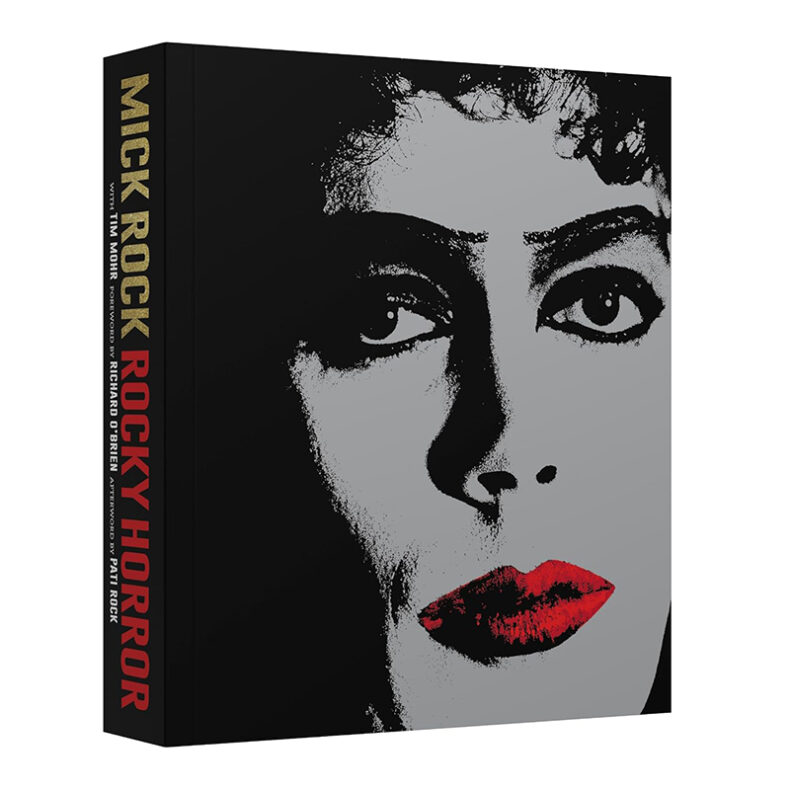 SPILL BOOK REVIEW: MICK ROCK & TIM MOHR – ROCKY HORROR: A BEHIND-THE-SCENES LOOK AT THE CULT CLASSIC The Rocky Horror Picture Show