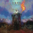 SPILL ALBUM REVIEW: URNE – SETTING FIRE TO THE SKY Urne