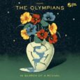SPILL ALBUM REVIEW: THE OLYMPIANS – IN SEARCH OF A REVIVAL The Olympians