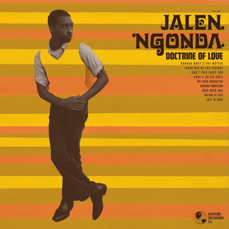 SPILL NEWS: JALEN NGONDA ANNOUNCES SOPHOMORE ALBUM ‘DOCTRINE OF LOVE’ VIA DAPTONE RECORDS | TOUR DATES Jalen Ngonda
