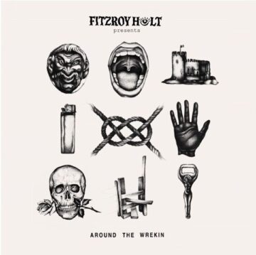 SPILL ALBUM REVIEW: FITZROY HOLT – AROUND THE WREKIN Fitzroy Holt