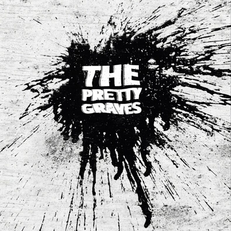 The Pretty Graves