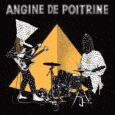 SPILL ALBUM REVIEW: ANGINE DE POITRINE – VOL. II Angine de Poitrine
