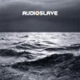 SPILL ALBUM REVIEW: AUDIOSLAVE – OUT OF EXILE (REMASTERED) Audioslave